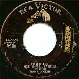 Hank Locklin - (I'm So Tired Of) Goin' Home All By Myself album flac