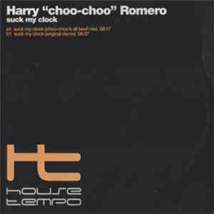Harry "Choo Choo" Romero - Suck My Clock album flac