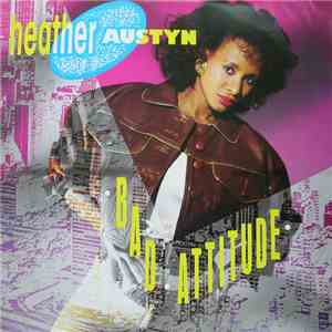 Heather Austyn - Bad Attitude album flac
