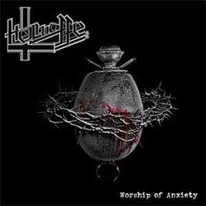 Hellwaffe - Worship Of Anxiety album flac