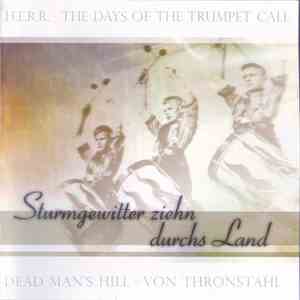 H.E.R.R. · The Days Of The Trumpet Call · Dead Man's Hill · Von Thronstahl - Carpe Noctem Festival I: Sturmgewitter Ziehn Durchs Land album flac