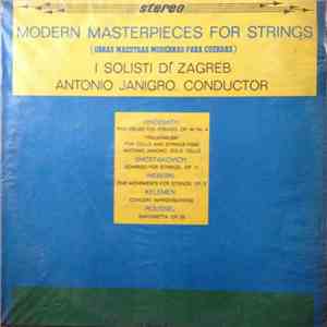 Hindemith, Shostakovich, Webern, Kelemen, Roussel, I Soloisti Di Zagreb, Antonio Janigro - Modern Masterpieces For Strings album flac