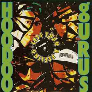 Hoodoo Gurus - Less Than A Feeling album flac