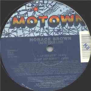 Horace Brown - One For The Money / Taste Your Love album flac