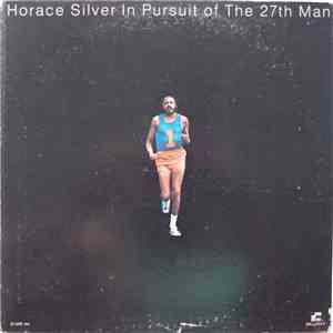 Horace Silver - In Pursuit Of The 27th Man album flac