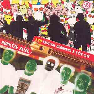 Horkýže Slíže - Festival Chorobná & Kýže Sliz album flac