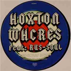 Hoxton Whores - Show Me (What You've Got) album flac