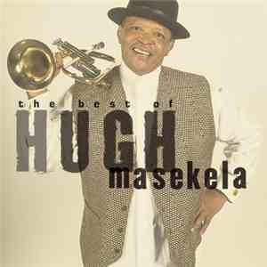 Hugh Masekela - Grazing In The Grass (The Best Of Hugh Masekela) album flac