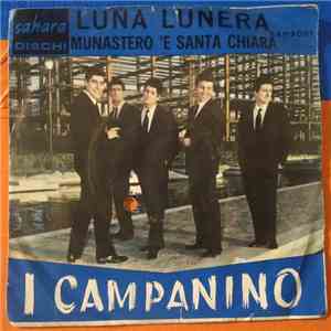 I Campanino - Luna Lunera / Munastero 'E Santa Chiara album flac