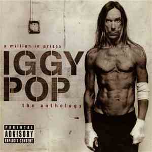 Iggy Pop - A Million In Prizes: The Anthology album flac