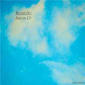 Ikosaeder - Axiom EP album flac
