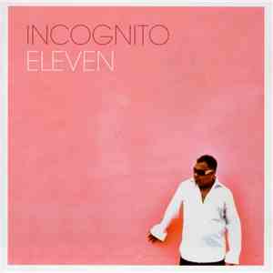 Incognito - Eleven album flac