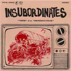 Insubordinates - 1968 b/w Rendezvous album flac