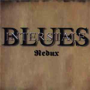 Interstate Blues - Redux album flac
