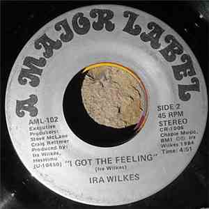 Ira Wilkes - I Saw You / I Got The Feeling album flac