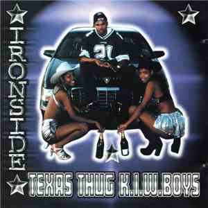 Ironside - Texas Thug K.I.W. Boys album flac