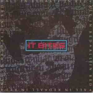 It Bites - All In Red album flac
