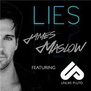 James Maslow - Lies (Feat. Unlike Pluto) album flac
