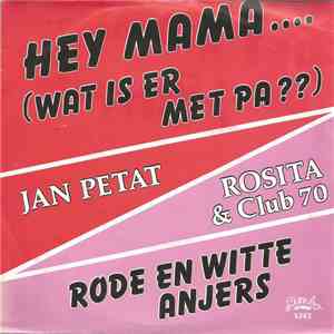 Jan Petat - Hey Mama.... (Wat Is Er Met Pa??) album flac