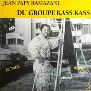 Jean Papy Ramazani Du Groupe Kass Kass - Kumbé Maria album flac