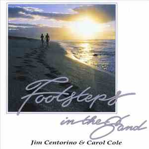Jim Centorino & Carol Cole  - Footsteps In The Sand album flac