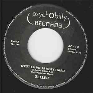 Jim Zeller - C'Est La Vie Is Very Hard album flac