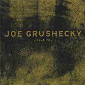 Joe Grushecky - Sampler album flac