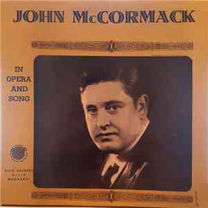 John McCormack - In Opera And Song album flac