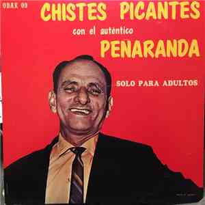 José María Peñaranda - Chistes Picantes Con El Autentico Peñaranda album flac