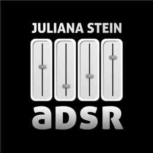 Juliana Stein - ADSR album flac