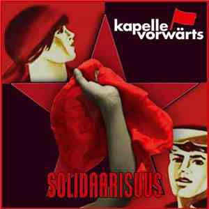 Kapelle Vorwärts - Solidaarisuus album flac