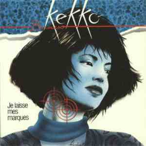 Kekko Bravo - Je Laisse Mes Marques album flac