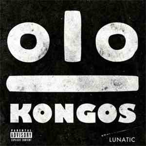 Kongos - Lunatic album flac
