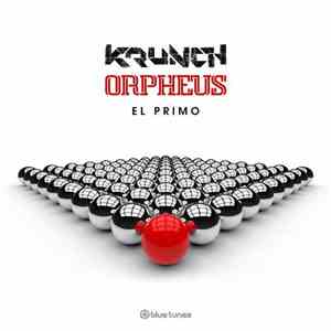Krunch, Orpheus - El Primo album flac