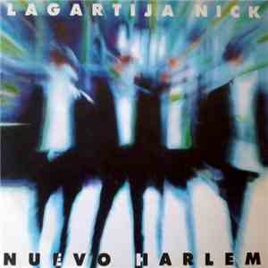 Lagartija Nick  - Nuevo Harlem album flac