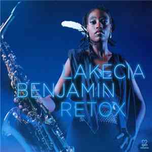 Lakecia Benjamin - Retox album flac