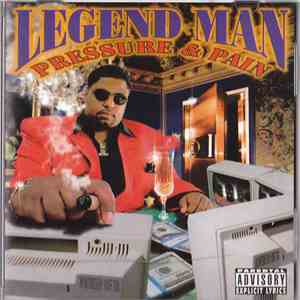 Legend Man - Pressure & Pain album flac