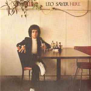 Leo Sayer - Here album flac