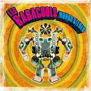 Les Babacools - Mundo Stereo album flac