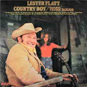 Lester Flatt - Country Boy / Featuring Feudin' Banjos album flac