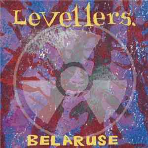 Levellers - Belaruse album flac