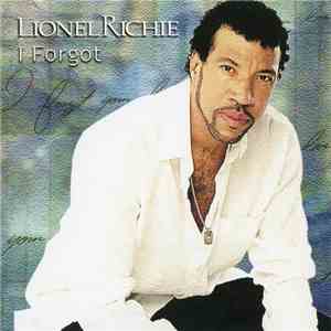 Lionel Richie - I Forgot album flac