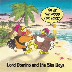 Lord Domino And The Ska Boys - I'm In The Mood For Love album flac