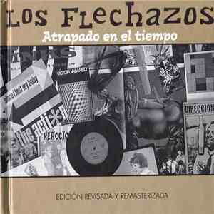 Los Flechazos - Atrapado En El Tiempo album flac