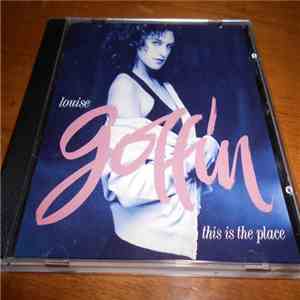 Louise Goffin - This Is The Place album flac