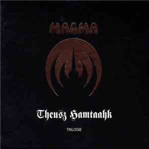 Magma  - Theusz Hamtaahk Trilogie album flac