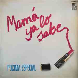 Mamá Ya Lo Sabe - Pocima Especial album flac
