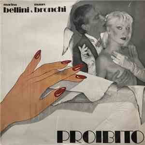 Marina Bellini & Mauro Bronchi - Proibito album flac