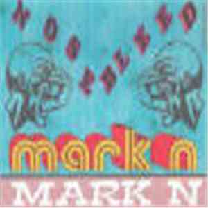 Mark N - Nosebleed album flac
