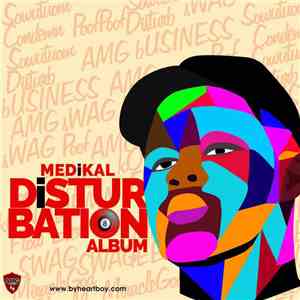 Medikal - Disturbation album flac